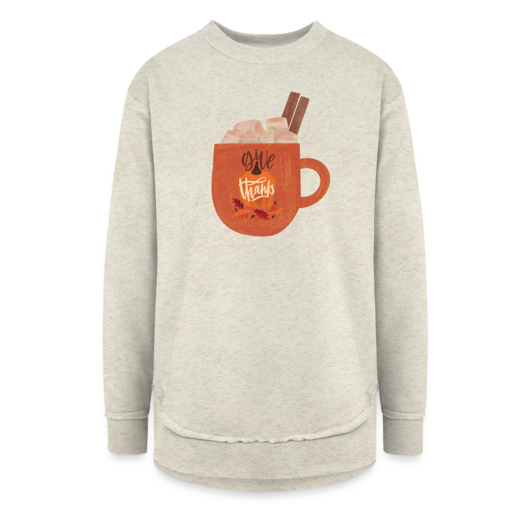 Give Thanks Women's Weekend Tunic Fleece Sweatshirt - heather oatmeal