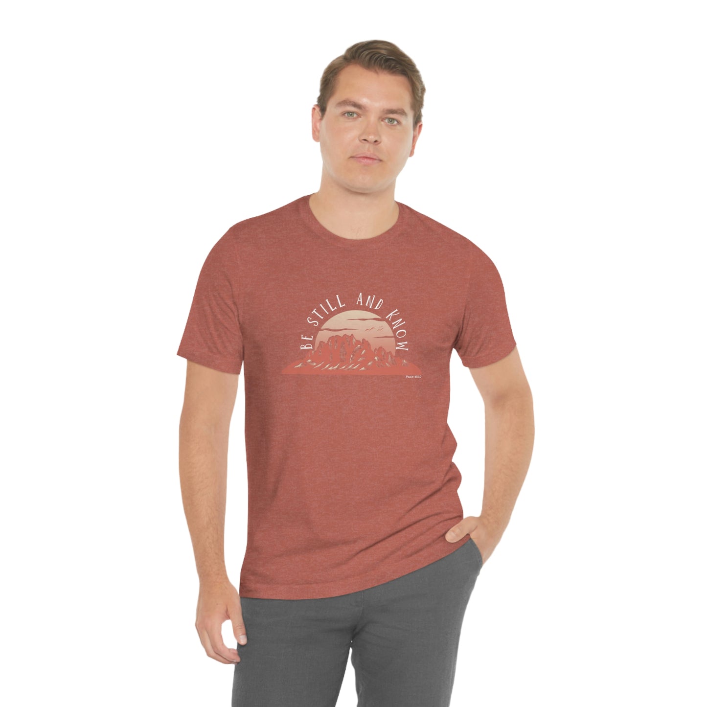 Be Still and Know Unisex Jersey Short Sleeve Tee