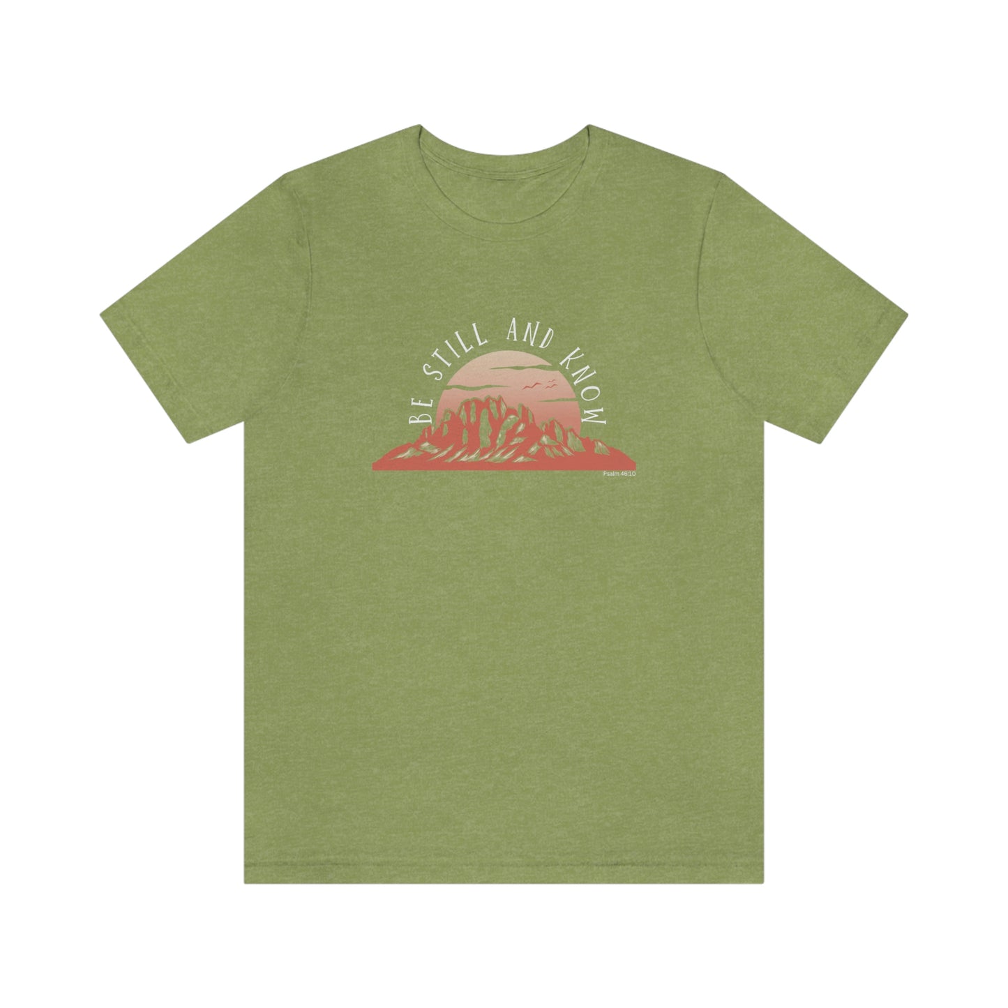 Be Still and Know Unisex Jersey Short Sleeve Tee