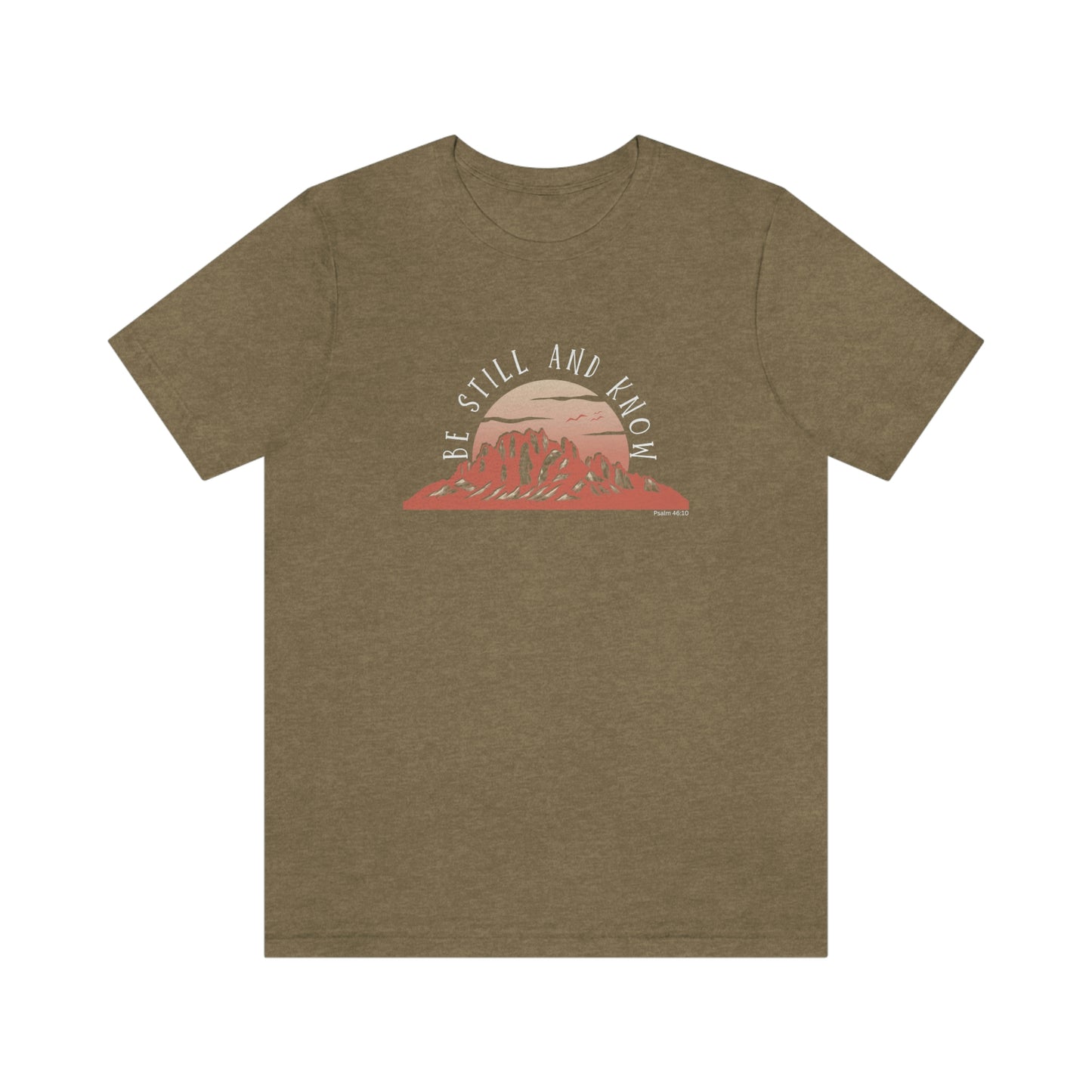Be Still and Know Unisex Jersey Short Sleeve Tee