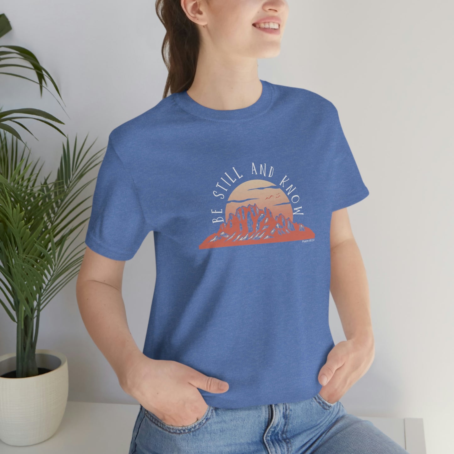 Be Still and Know Unisex Jersey Short Sleeve Tee