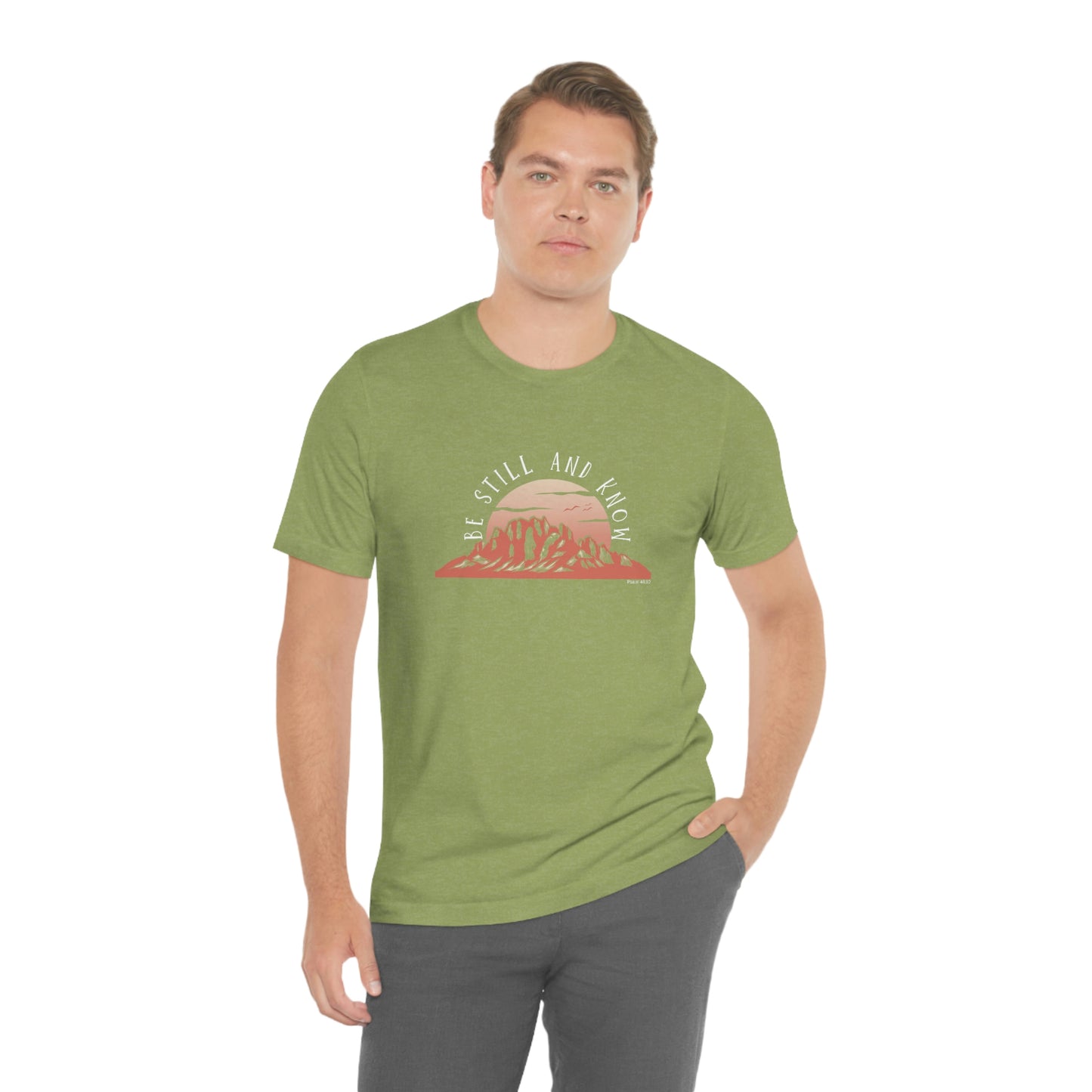 Be Still and Know Unisex Jersey Short Sleeve Tee
